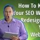 How To Keep All Of Your SEO When Redesigning Your Website